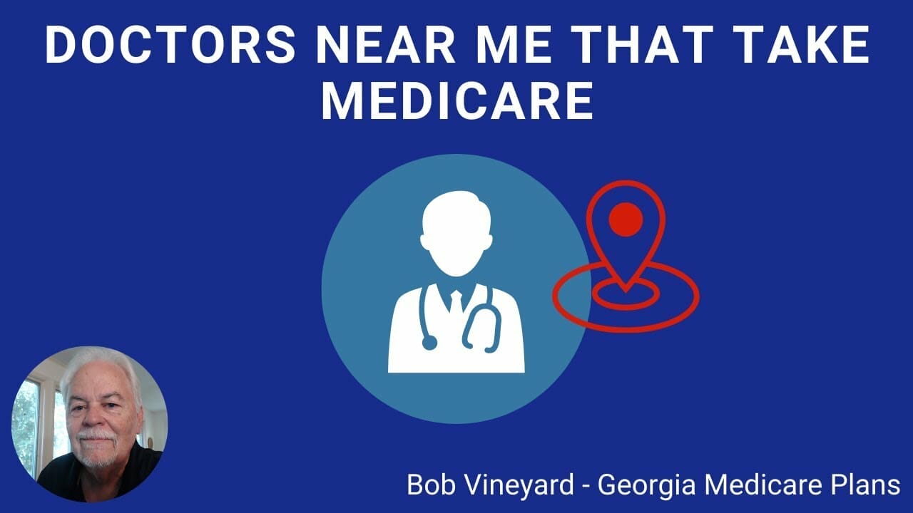 doctors-take-medicare-and-are-near-me-georgia-medicare-plans